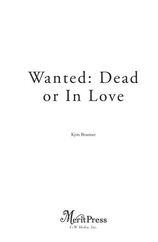 Wanted--Dead or In Love