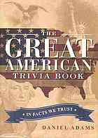 The Great American Trivia Book