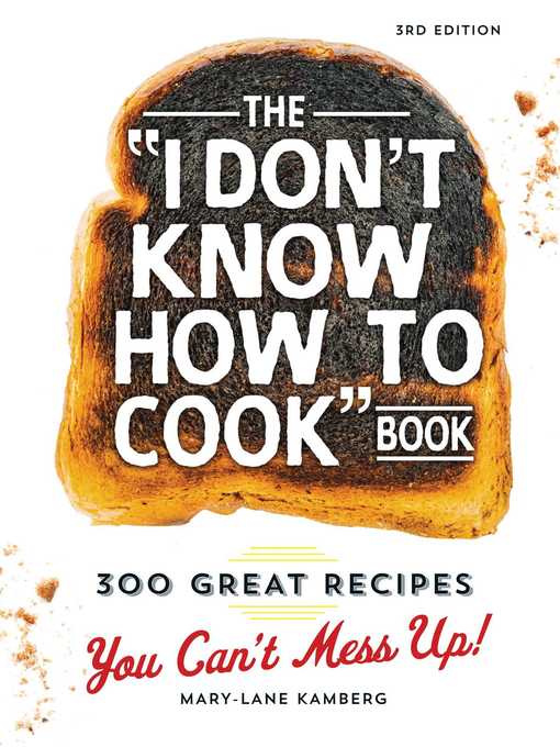 The I Don't Know How to Cook Book