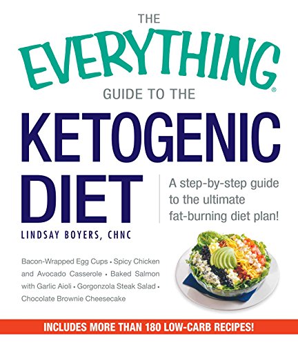 The Everything Guide To The Ketogenic Diet