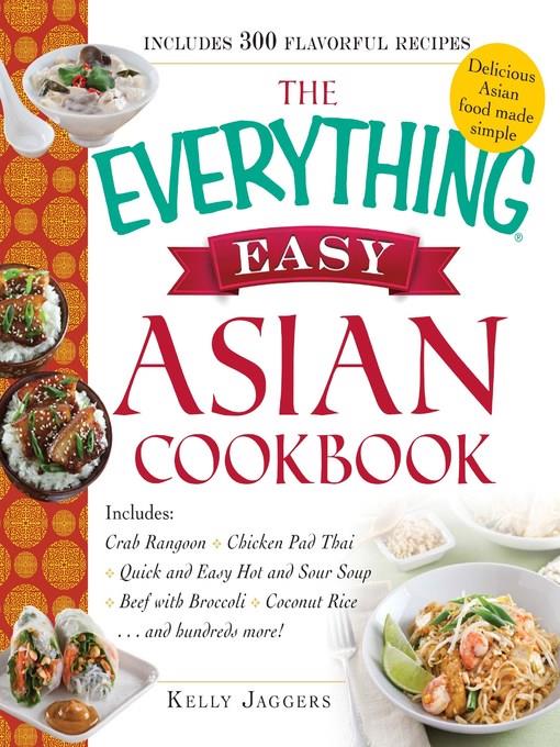 The Everything Easy Asian Cookbook