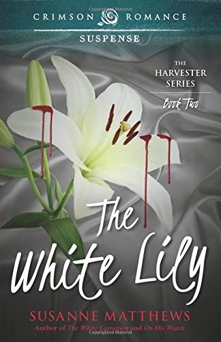 The White Lily (2) (The Harvester Saga)