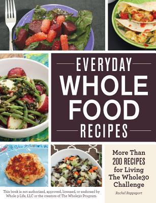 Everyday Whole Food Recipes