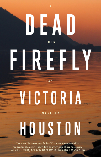 Dead Firefly (18) (A Loon Lake Mystery)