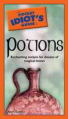 The Pocket Idiot's Guide to Potions