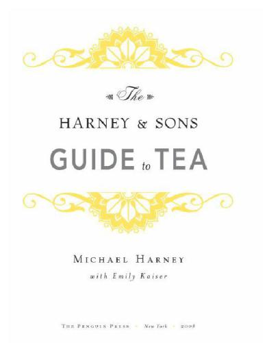 The Harney &amp; Sons Guide to Tea