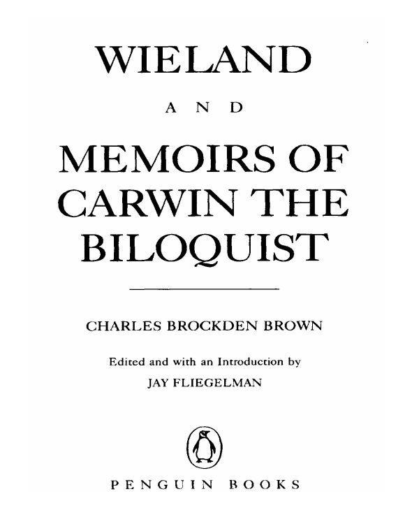 Wieland and Memoirs of Carwin the Biloquist