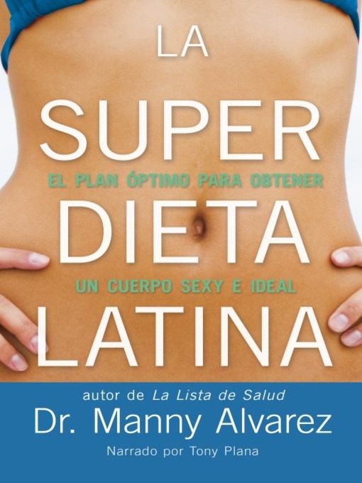 La Super Dieta Latina (The Latina Super Diet)