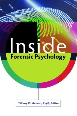 Inside Forensic Psychology