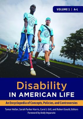 Disability in American Life [2 Volumes]