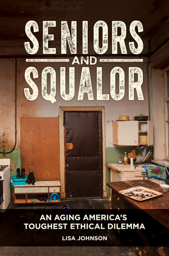 Seniors and Squalor