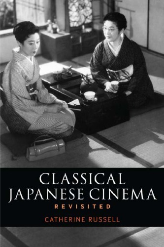 Classical Japanese Cinema Revisited