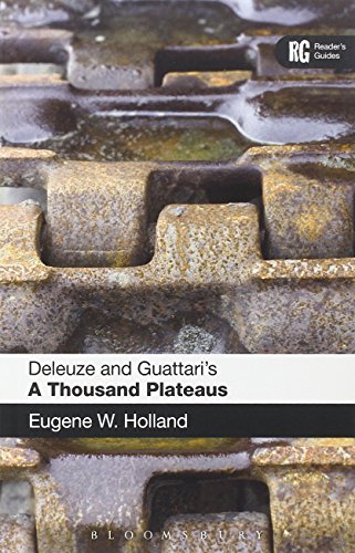 Deleuze and Guattari's 'a Thousand Plateaus'