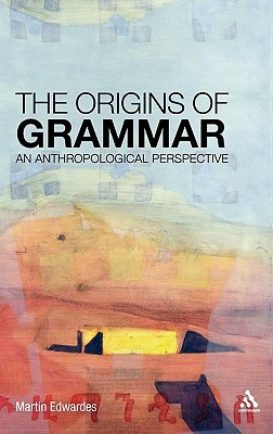 The Origins of Grammar