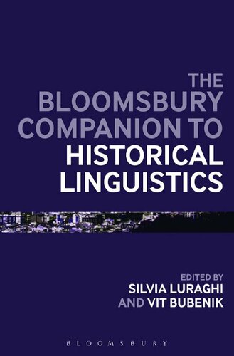 Bloomsbury Companion to Historical Linguistics. Edited by Vit Bubenk and Silvia Luraghi