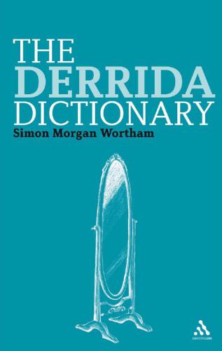 The Derrida Dictionary