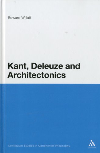 Kant, Deleuze and Architectonics