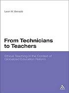 From Technicians to Teachers