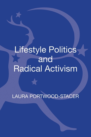 Lifestyle Politics and Radical Activism