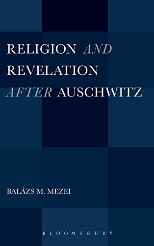 Religion and Revelation after Auschwitz