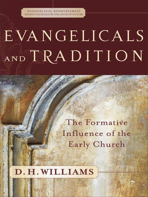 Evangelicals and Tradition