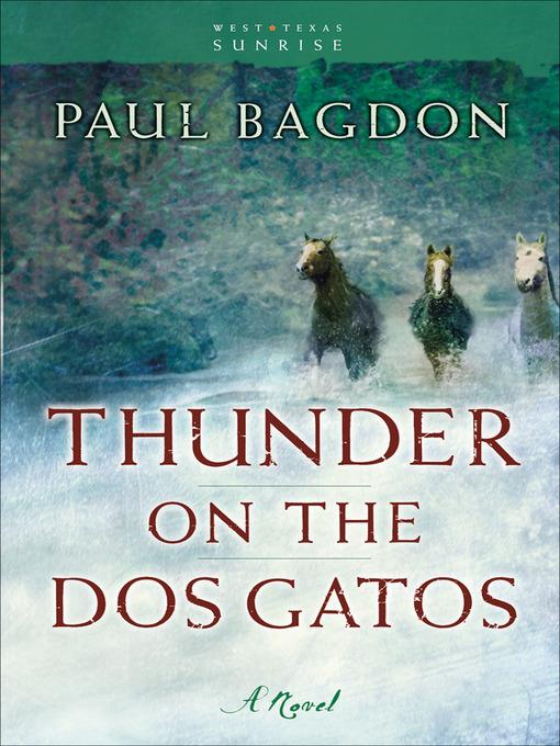 Thunder on the Dos Gatos