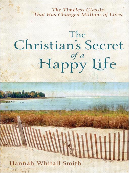 The Christian's Secret of a Happy Life