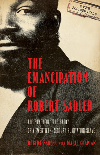 The Emancipation of Robert Sadler