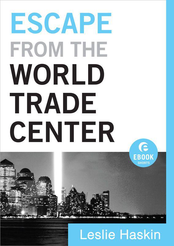 Escape from the World Trade Center (Ebook Shorts)