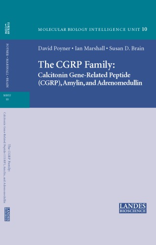 The CGRP family : Calcitonin, gene-related peptide (CGRP), amylin, and adrenomedullin