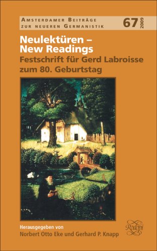 Neulektnren - New Readings : Festschrift fnr Gerd Labroisse zum 80. Geburtstag.