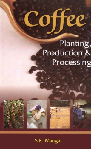 Coffee Planting, Production and Processing