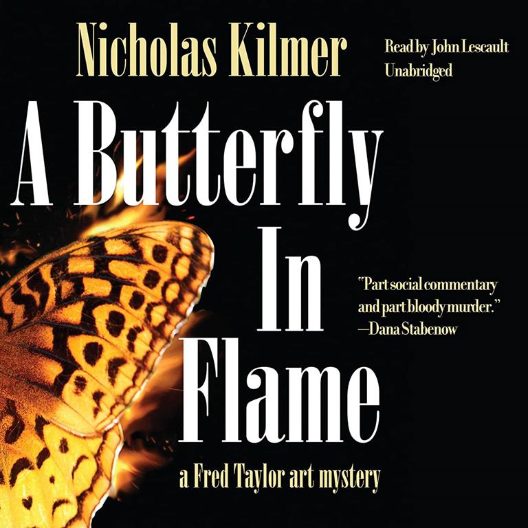 A Butterfly in Flame (Fred Taylor Art Mysteries, Book 7)