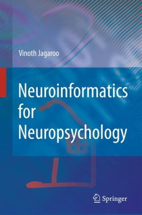 Neuroinformatics For Neuropsychology