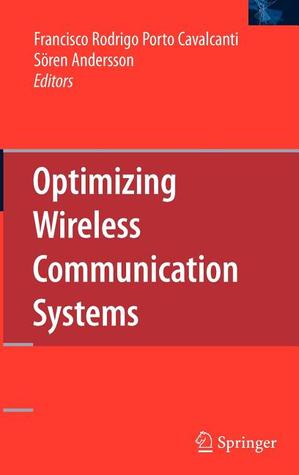 Optimizing Wireless Communication Systems