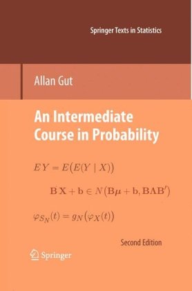 An Intermediate Course In Probability (Springer Texts In Statistics)