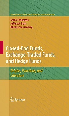 Closed-End Funds, Exchange-Traded Funds, and Hedge Funds