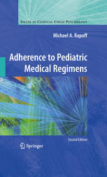 Adherence to Pediatric Medical Regimens 2nd Edition
