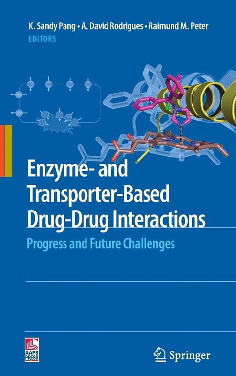 Enzyme- And Transporter-Based Drug-Drug Interactions