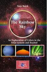 The Rainbow Sky : an Exploration of Colors in the Solar System and Beyond.