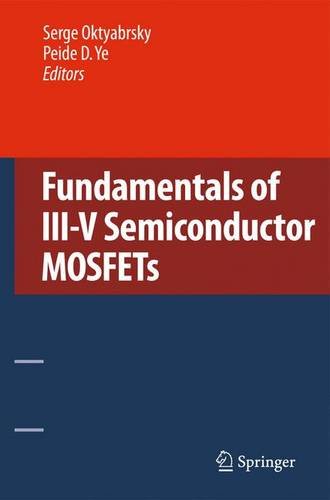 Fundamentals of III-V Semiconductor MOSFETs