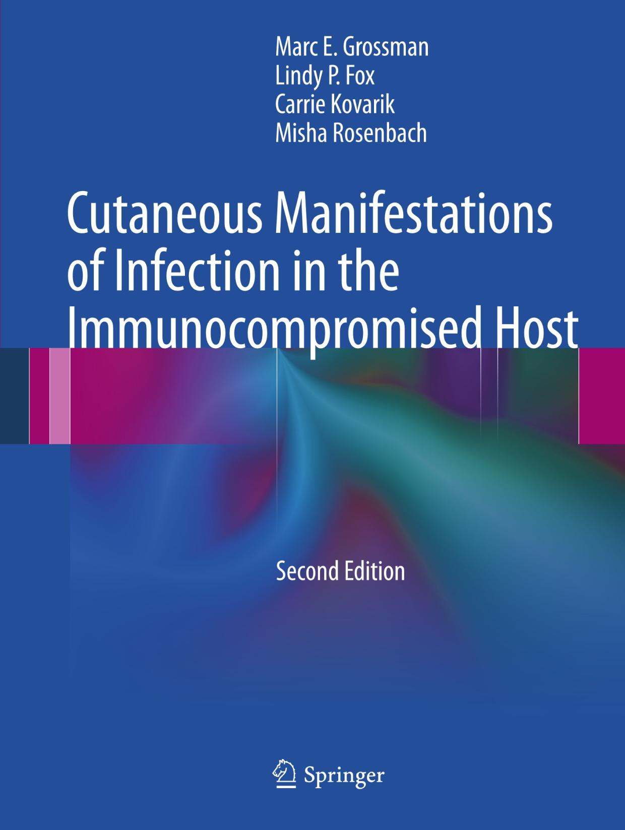 Cutaneous Manifestations of Infection in the Immunocompromised Host