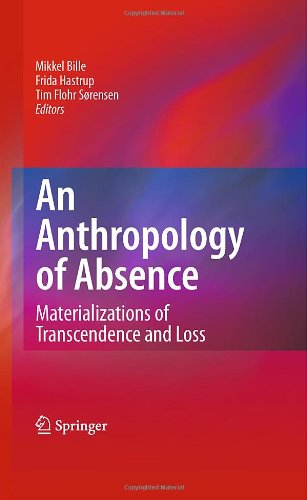 An Anthropology Of Absence