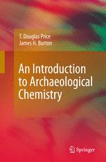 An Introduction to Archaeological Chemistry