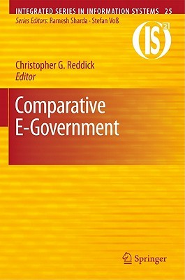 Comparative E Government (Integrated Series In Information Systems)