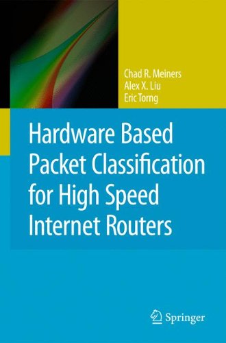 Hardware Based Packet Classification For High Speed Internet Routers