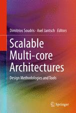 Scalable Multicore Architectures