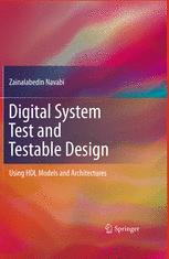 Digital system test and testable design : using HDL models and architectures