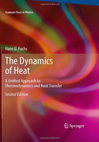 The Dynamics of Heat : a Unified Approach to Thermodynamics and Heat Transfer