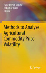 Methods to Analyse Agricultural Commodity Price Volatility